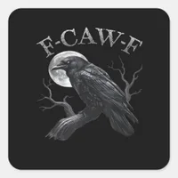 Crow F-Caw-F Funny Bird Moon Retro Classic Square Sticker