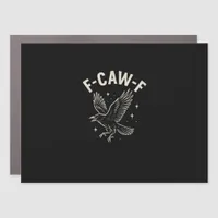 Crow F-Caw-F Funny Bird Moon Gothic Adult Humor Cr Car Magnet