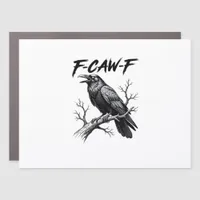 F-Caw-F Funny Raven Pun F-Caw-F Creative Graphic Car Magnet
