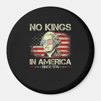 No Kings In America Since 1776 George Washington U Magnet