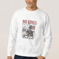 Retro No Kings Since 1776 Rejecting Kings Classic  Sweatshirt