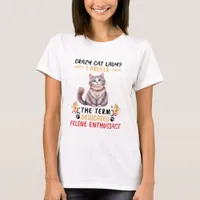 Funny Crazy Cat Lady Quote T-Shirt