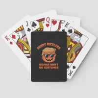 Halloween - Sigmas Don’t Do Costumes - Funny Trump Poker Cards
