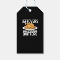Funny Thanksgiving Outfit Leftovers Are For Quitte Gift Tags