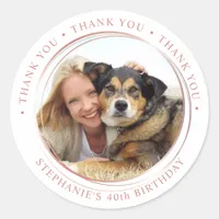 Custom Rose Gold Chic Birthday Thank You Photo Classic Round Sticker