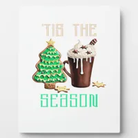 Tis The Season Christmas Plaque