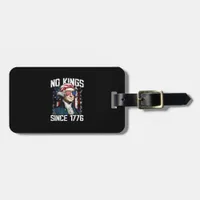 No Kings In America Since 1776 Distressed USA Luggage Tag