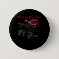 Till Death Do Us Part Classic – Love Design Button