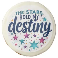 The stars hold my destiny sugar cookie