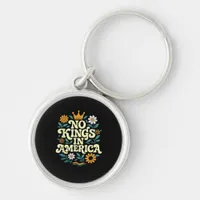 No Kings In America Since 1776 Freedom Classic Keychain