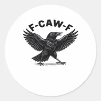 F-Caw-F Bird Lover’s Humorous Pun Stickers Essenti