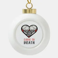 Aesthetic Valentines Till Death Do Us Part Ceramic Ball Christmas Ornament