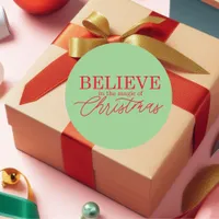 Believe in the Magic of Christmas Classic Round Sticker