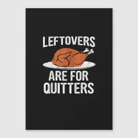 Funny Thanksgiving Dinner Turkey Leftovers Are For