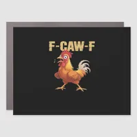 F-Caw-F Chicken Classic Basic Style Car Magnet