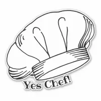 White Toque Blanche Chefs Hat Yes Chef Quote Sticker