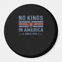No Kings In America Since 1776 Vintage Magnet