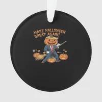 Make Halloween Great Again – Spooky Autumn Quote Ornament