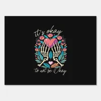 It’s Ok To Not Ok - Skeleton Hands With Heart  Sign