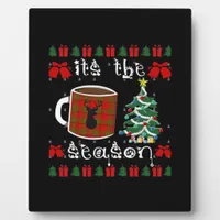 Its The X-Max Season For The Christmas Time Plaque