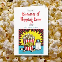Happy Business of Popping Corn Day! Dec 2nd Card