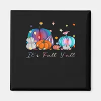 It’s Fall Y’all Magic Pumpkin Autumn Style Magnet