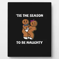 Tis The Season To Naughty Gingerbread Couple Chris Plaque