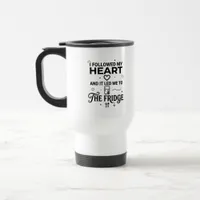 Travel Commuter Mug 15 oz Funny Quote Mug