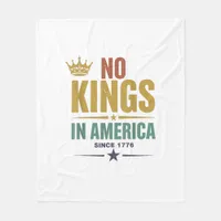 No Kings In America Since 1776 Vintage Patriotic U Fleece Blanket