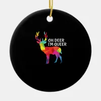 Oh Deer Queer Funny Pun LGBT Pride Design Ceramic Ornament