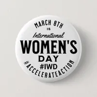 International Women's Day March 8th IWD Button