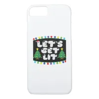 Let's Get Lit Christmas Tree Merry Funny Jokes Sat iPhone 8/7 Case