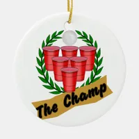 Beer Pong Champ Ceramic Ornament