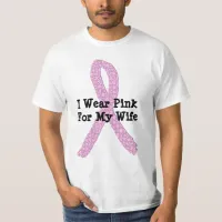 I Wear Pink for my Wife Mens Shirt