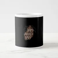 I Yam What I Yam - Pun Design Giant Coffee Mug