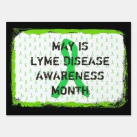 May is Lyme Disease Awareness Month Yard Sign