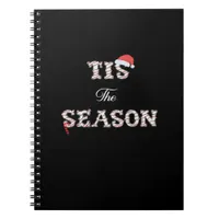 Christmas Is Approaching Tis The Season Notebook