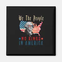 No Kings In America We The People Magnet