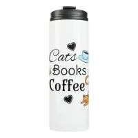 Cats, Books and Coffee Cute  Thermal Tumbler