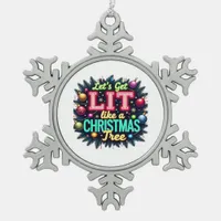 Let's Get Lit -  Funny Christmas Pun Graphic Holid Snowflake Pewter Christmas Ornament