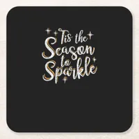 Tis Season To Sparkle Funny Christmas Saying Square Paper Coaster