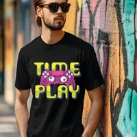 Time to Play – Fun and Stylish T-Shirt for Gamers