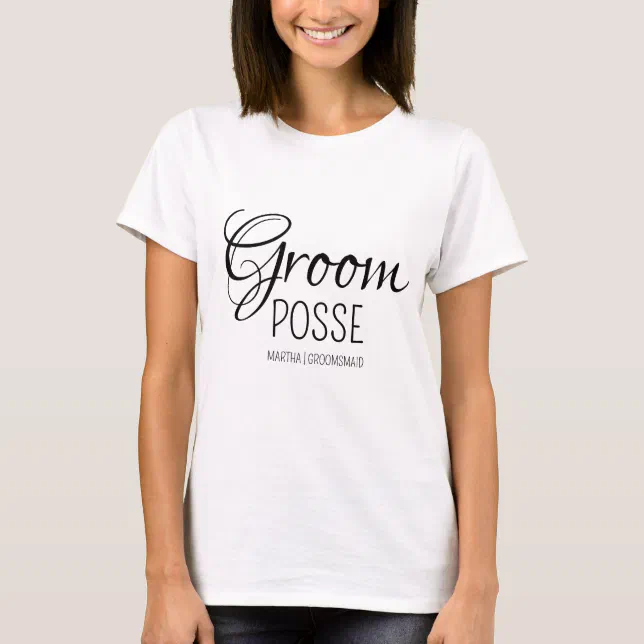 Personalized bride squad groom posse bachellorette T-Shirt