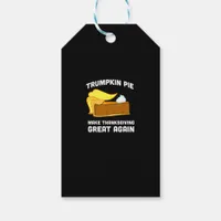 Funny Shirt Trumpkin Pie Make Thanksgiving Great A Gift Tags