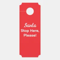 Santa Stop Here Please Festive Red Door Hanger