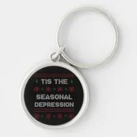 Tis Seasonal Depression Meme Quote Keychain