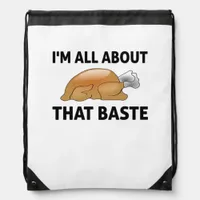 I'm All About That Baste Drawstring Bag