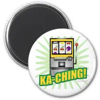 Ka-Ching Big Money! Magnet