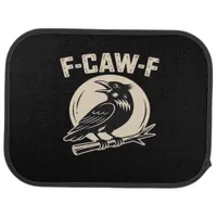 F-Caw-F Crow Raven Vintage Style Car Floor Mat
