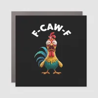 F-Caw-F Chicken Humor Classic Vintage Design Car Magnet